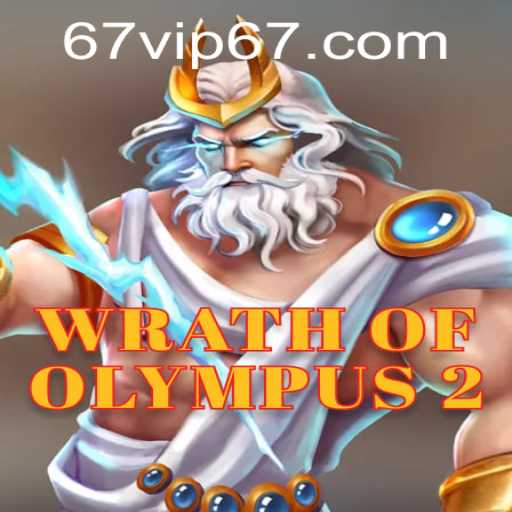 WrathofOlympus2: Mergulhe no Mundo dos Deuses com 67VIP.COM